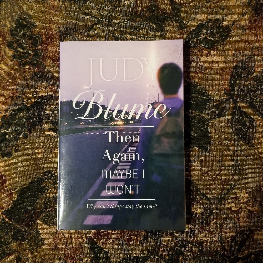 Children's novel,  Then Again, Maybe I Won't by Judy Blume, fiction